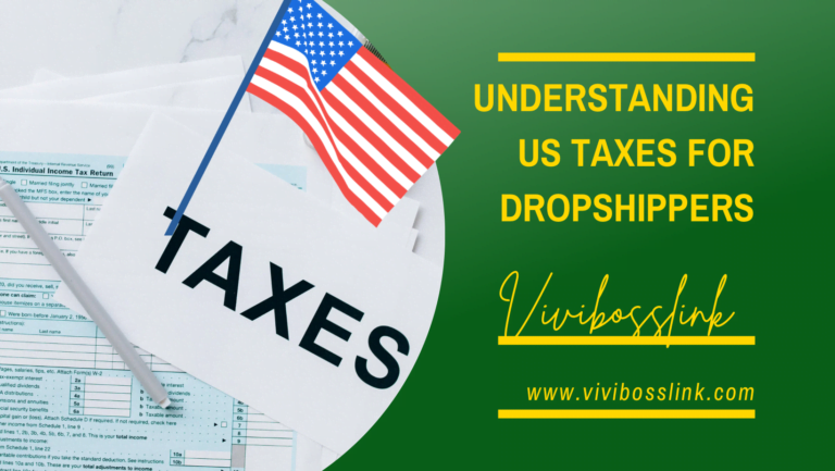 Understanding US Taxes for Dropshippers