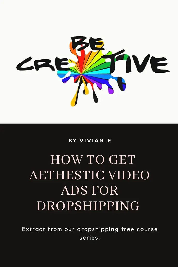 Bagaimana untuk mendapatkan iklan video estetik untuk dropshipping!