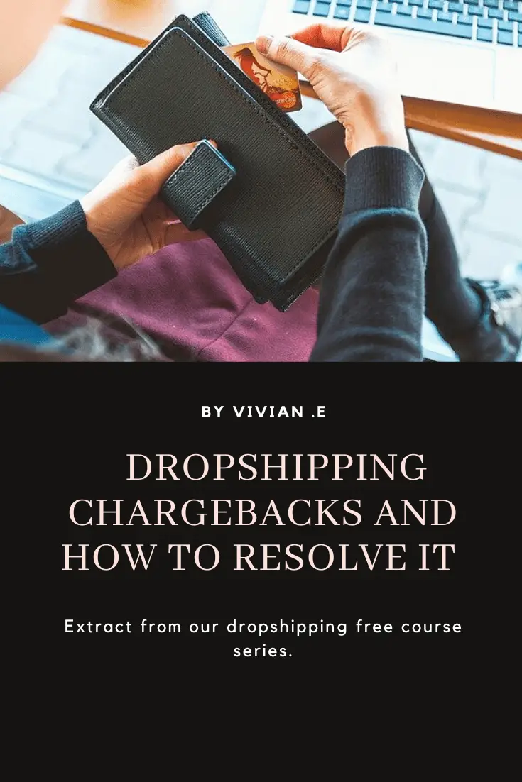 Dropshipping Chargebacks and how to resolve it.