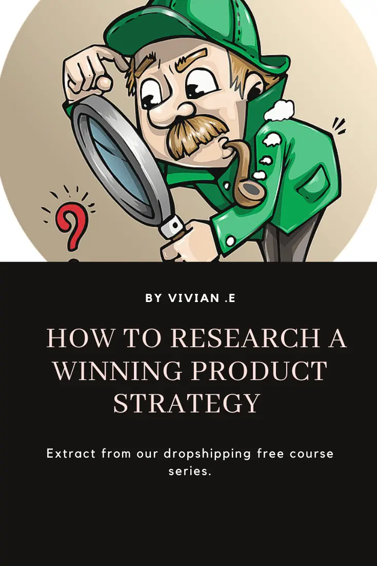 Dropshipping; how to research a winning product strategy!