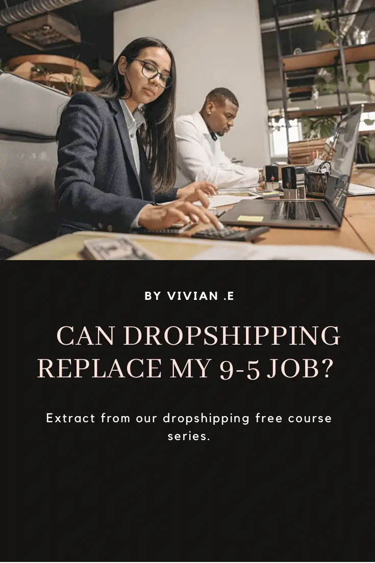 Can dropshipping replace my 9-5 job?