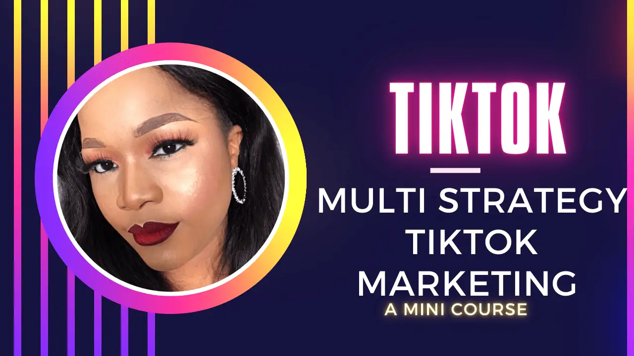 multi-strategy Tiktok marketing