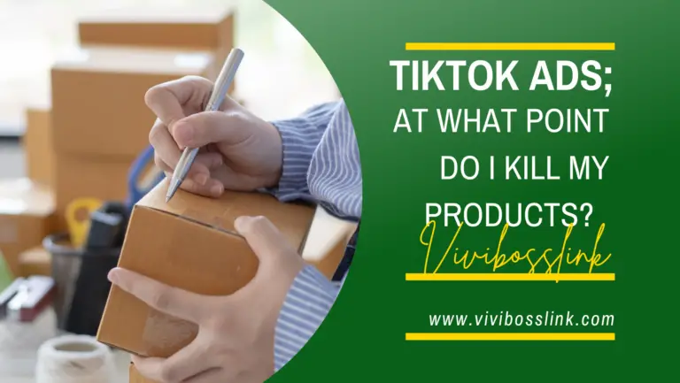 Annonces Tiktok ;  à quel moment dois-je tuer mon produit ?