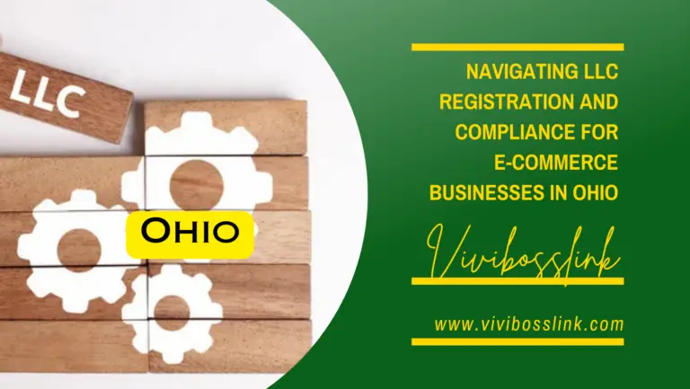 Navigating LLC Registration and Compliance for E-commerce Small Businesses in Ohio
