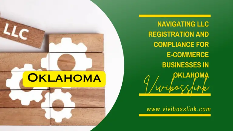 Navigating LLC Registration and Compliance for E-commerce Small Businesses in Oklahoma