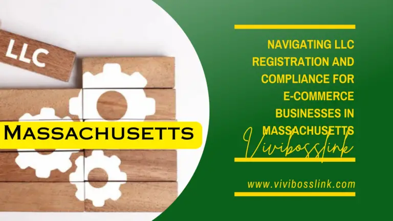 Navigating LLC Registration and Compliance for E-commerce Small Businesses in Massachusetts