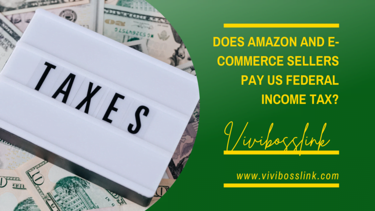 Does Amazon and E-commerce Sellers Pay US Federal Income Tax?